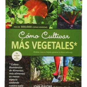 Cómo cultivar más vegetales